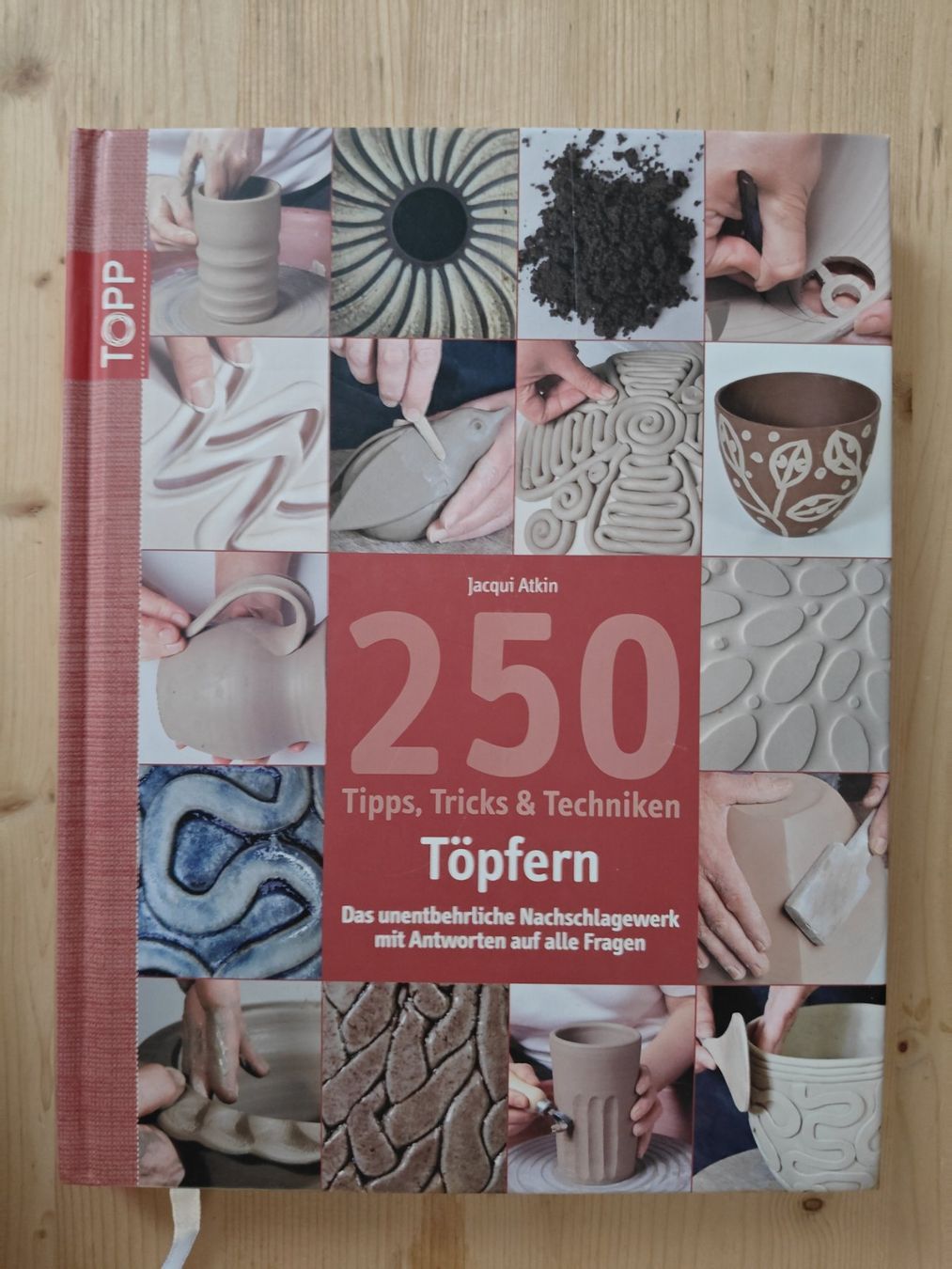 Libri: 250 Tipps, Tricks & Techniken - Töpfern / Topp 2012 – Usato da Muttenz venduto da Negnuja