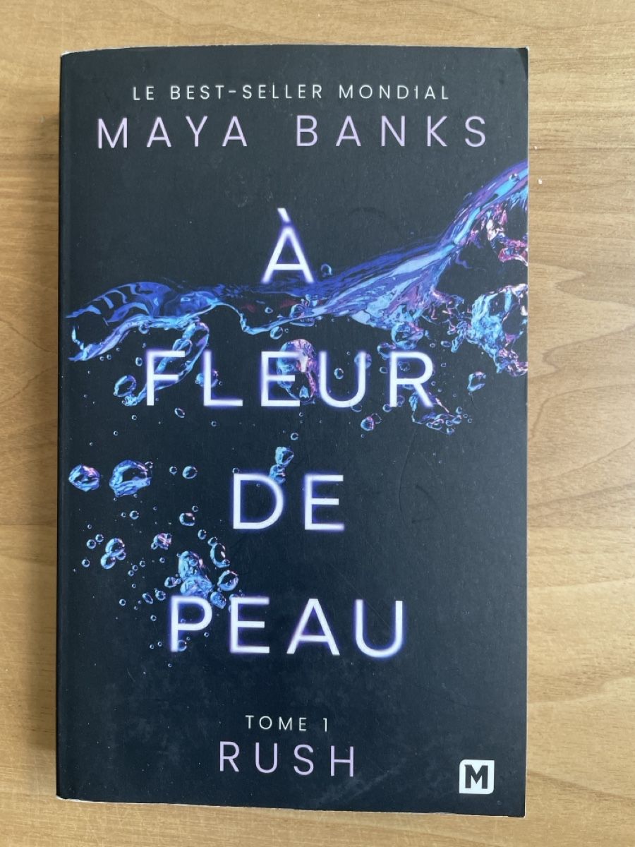 Libri: A fleur de peau - Tome 1 Rush, Maya Banks – Usato da Fribourg venduto da Mymikrakra01