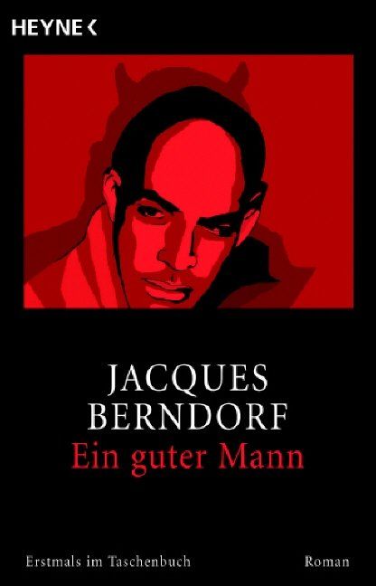 Libri: Berndorf Jacques - Ein guter Mann / Krimi – Usato da Schaffhausen venduto da buecherlaus-krimi