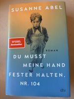 Du musst meine Hand fester halten von Susanne Abel