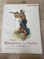 Livre "Compagnies Mousquetaires Fusiliers" Neuchâtel