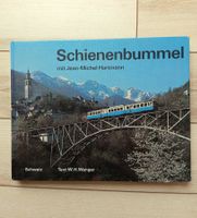 Schienenbummel mit Jean-Michel Hartmann