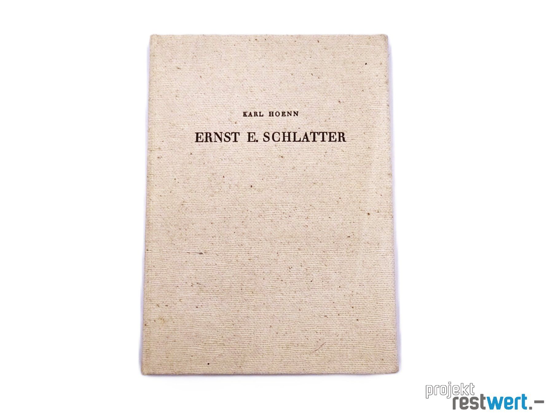 Libri: Ernst E. Schlatter von KARL HOENN – Usato da Bülach venduto da restwert_buelach