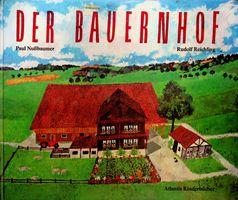 Paul Nussbaumer Der Bauernhof Atlantis Kinderbücher 1978