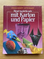 Heute basteln wir mit Karton und Papier Bastelbuch