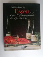 Essen: Kulturgeschichte des Geschmacks, illustriert