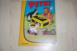 PETZI     °°°°  DÉCOUVRE UN TRÉSOR °°°°