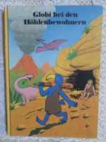 Globi bei den Höhlenbewohnern / 1. Auflage 1982