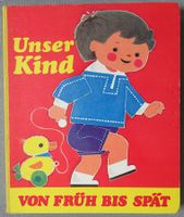 Unser Kind von früh bis spät - kartoniertes Bilderbuch