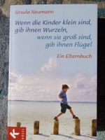 Erziehung mit Herz und Verstand - Ein Elternbuch