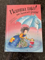 Kinderbuch Mamma mia! was haben wir geweint