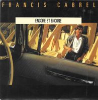 Francis Cabrel - Encore et encore