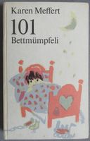 101 Bettmümpfeli - von Karen Meffert - ideal zum Vorlesen