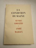 MALRAUX André livre “la condition humaine” œuvres complètes 