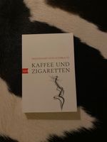 Ferdinand von Schirach - Kaffee und Zigaretten, Top!