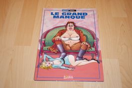 BD ADULTE   °°°° LE GRAND MANQUE °°°°