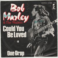 Bob Marley & The Wailers - Could you be Loved 7" Vinyl 1980