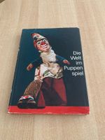 Buch Die Welt im Puppenspiel Silva-Verlag 1972