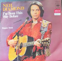 Vinyl-Single Neil Diamond - I've Been This Way Before