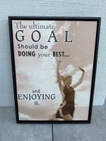 Motivationsbild gerahmt – 65x48 cm – "The ultimate GOAL..."