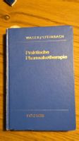 Waser/Steinbach "praktische Pharmakotherapie" (1987)