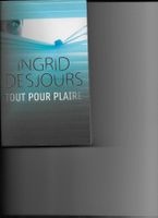 TOUT POUR PLAIRE  Ingrid Desjours