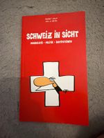 Schweiz in Sicht – Vincent Golay (ISBN: 978-3-03713-182-4)