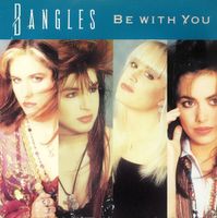 Bangles: Be With You 7"