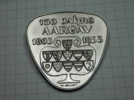 Medallie 150 Jahre Aargau 1803-1953 sehr schön mit Nadel