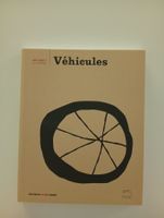 Véhicules Collection de l 'Art Brut Lausanne