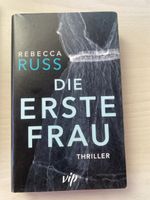 Rebecca Russ „Die erste Frau“ Thriller
