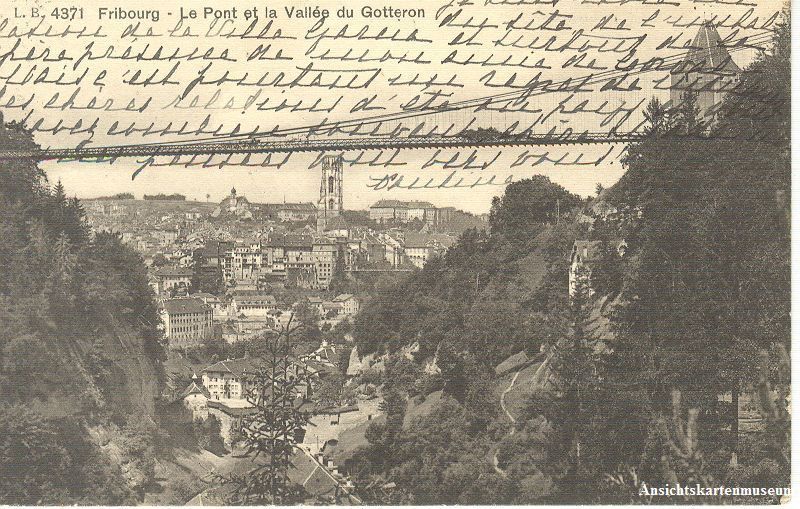 Ansichtskarten: Fribourg - le Pont du Gotteron + 1913 – Gebraucht aus Emmenbrücke von teestube