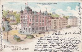 St.Gallen -Litho-St.Galler Hof-Hotel Garni-1900