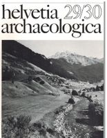 Archäologische Erforschung des Oberhalbsteins GR