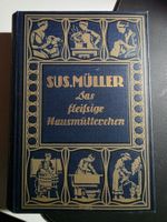 Susanna Müller - Das fleissige Hausmütterchen - um 1920