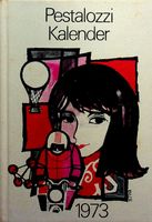 Pestalozzikalender 1973 Pestalozzi Kalender