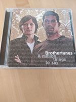 Brothertunes , a million things to say