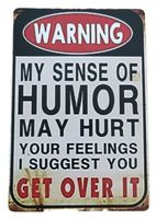 WARNING - my sense of humor..    -   Blechschild  (neu, OVP)