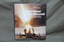 Sperrfeuer am Himmel, Fliegerabwehr in der Schweiz
