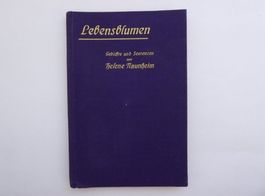 Lebensblumen - Gedichte und Sentenzen, antik und rar