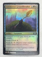 Ceremonial Groundbreaker Foil Magic The Gathering MTG!