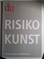 Kultur Zeitschrift DU - Mai 1999 - Risiko Kunst Suter Walker