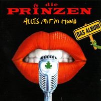 CD Die Prinzen - Alles mit'm Mund (1996)