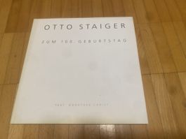 Otto Staiger - Zum 100. Geburtstag, Dorothea Christ