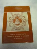 CHIESA E CONVENTO DI SANTA MARIA DEGLI ANGELI IN LUGANO