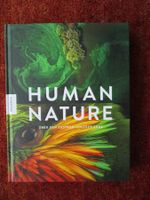 Human Nature über den Zustand unserer Erde