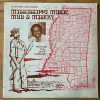 Clayton Love - Sings Mississippi Music, Mud & Misery / 1. US