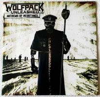 Wolfpack Unleashed – Anthems Of Resistance - CD - 2007