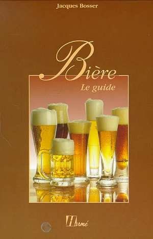 Libri: Bière - Le guide – Nuovo (secondo la descrizione) da Neuchâtel venduto da Dualseele