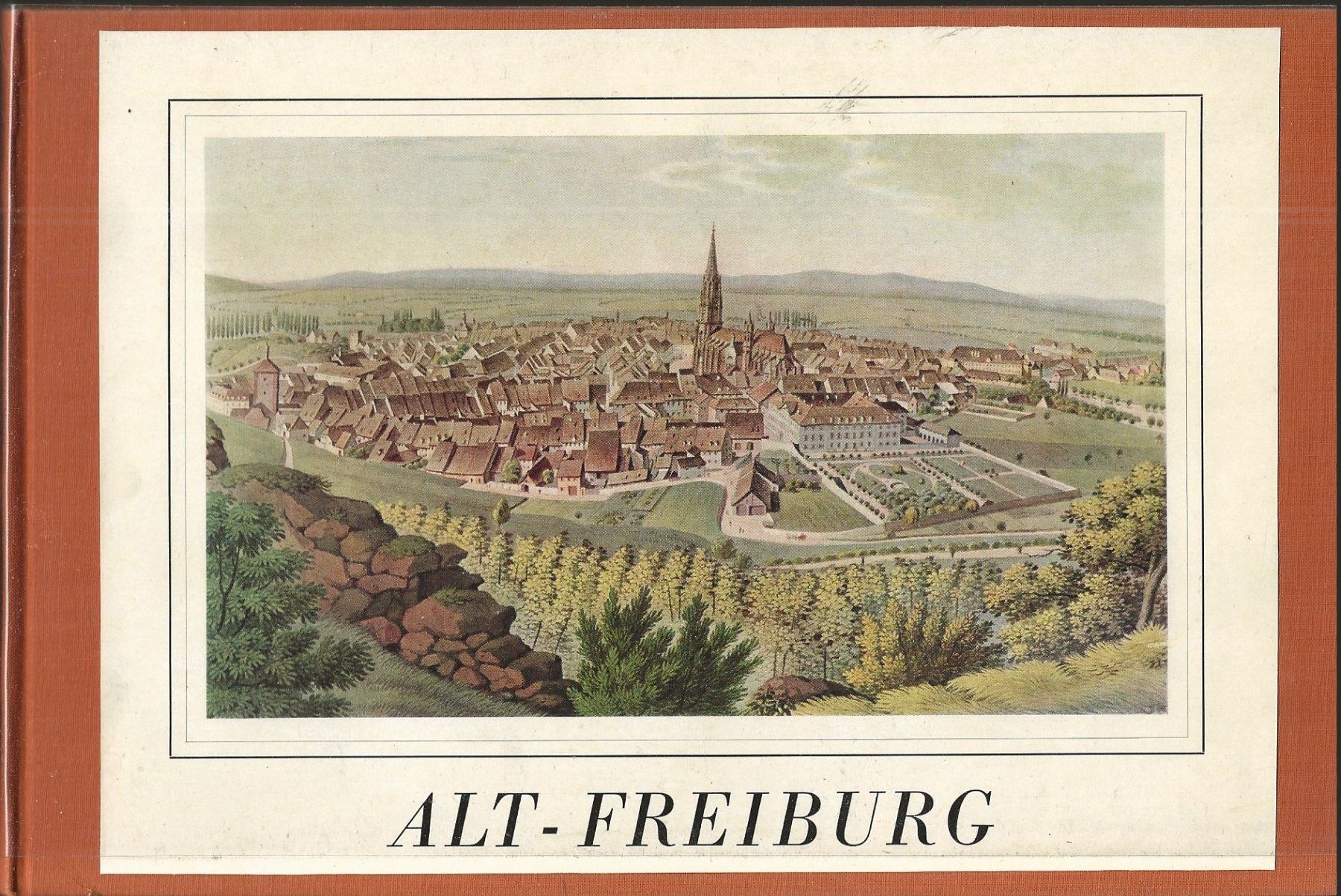Libri: Alt-Freiburg i.B. in zeitgenössischen Bilder – Usato da Bern venduto da Grindelwaldaus